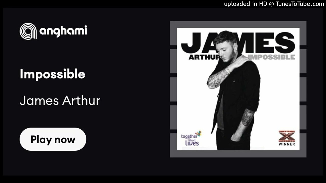 James Arthur - Impossible (Sixthema & Arkins & Castle J Remix)
