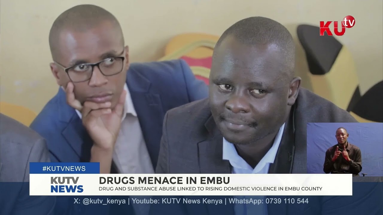 Drug and substance abuse linked to rising domestic violence in Embu County