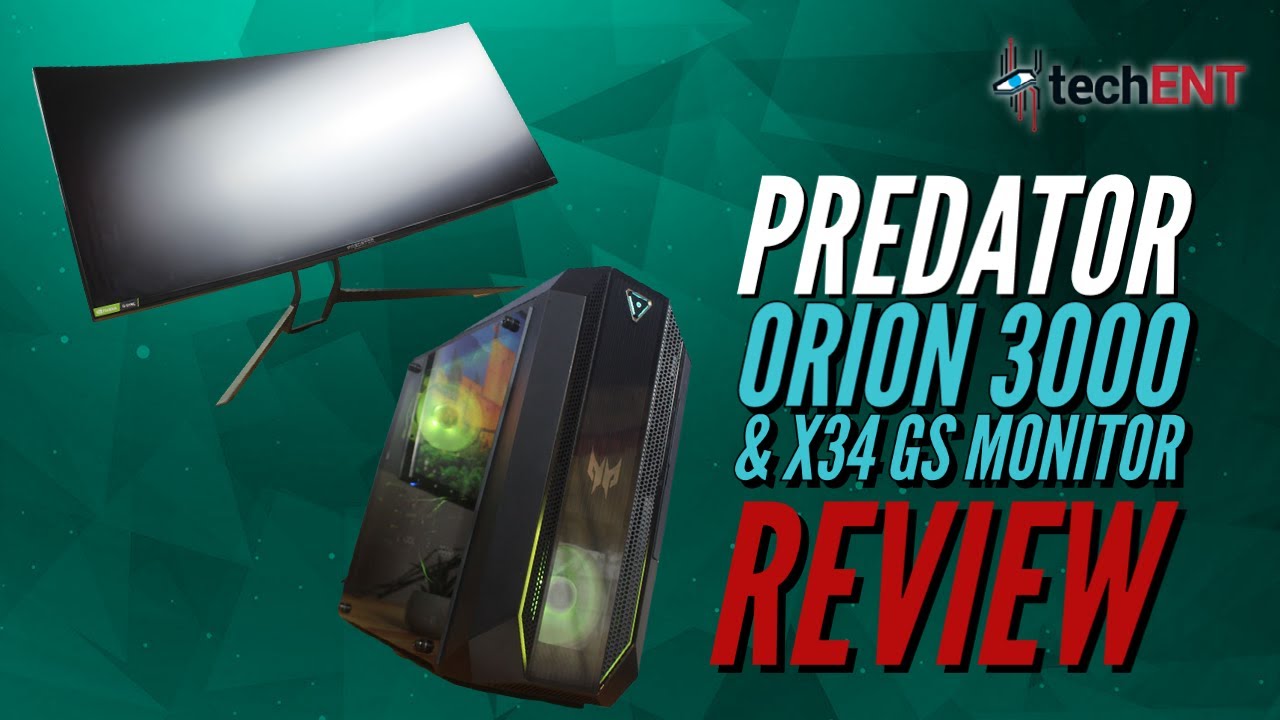 Predator Orion 3000 & Predator X34 GS Review