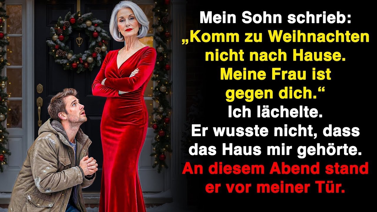 Mein Sohn schrieb mir: „Komm an Weihnachten nicht, meine Frau ist gegen dich.“