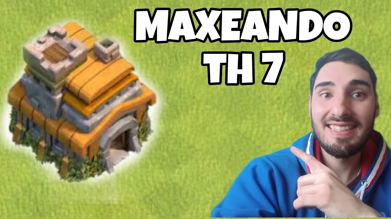 MAXEANDO el TH 7 en Clash of Clans camino al TH 8 episodio 19