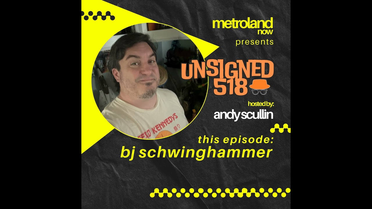 Unsigned518 - Episode 181 - BJ Schwinghammer