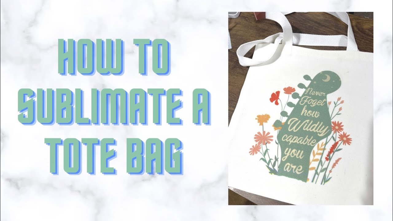 How to Sublimate a Sublimation tote bag using a heat press tutorial