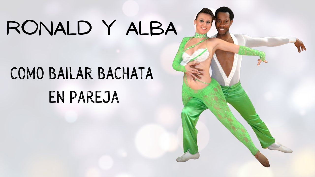 😁 Como bailar bachata en Pareja . RONALD Y ALBA