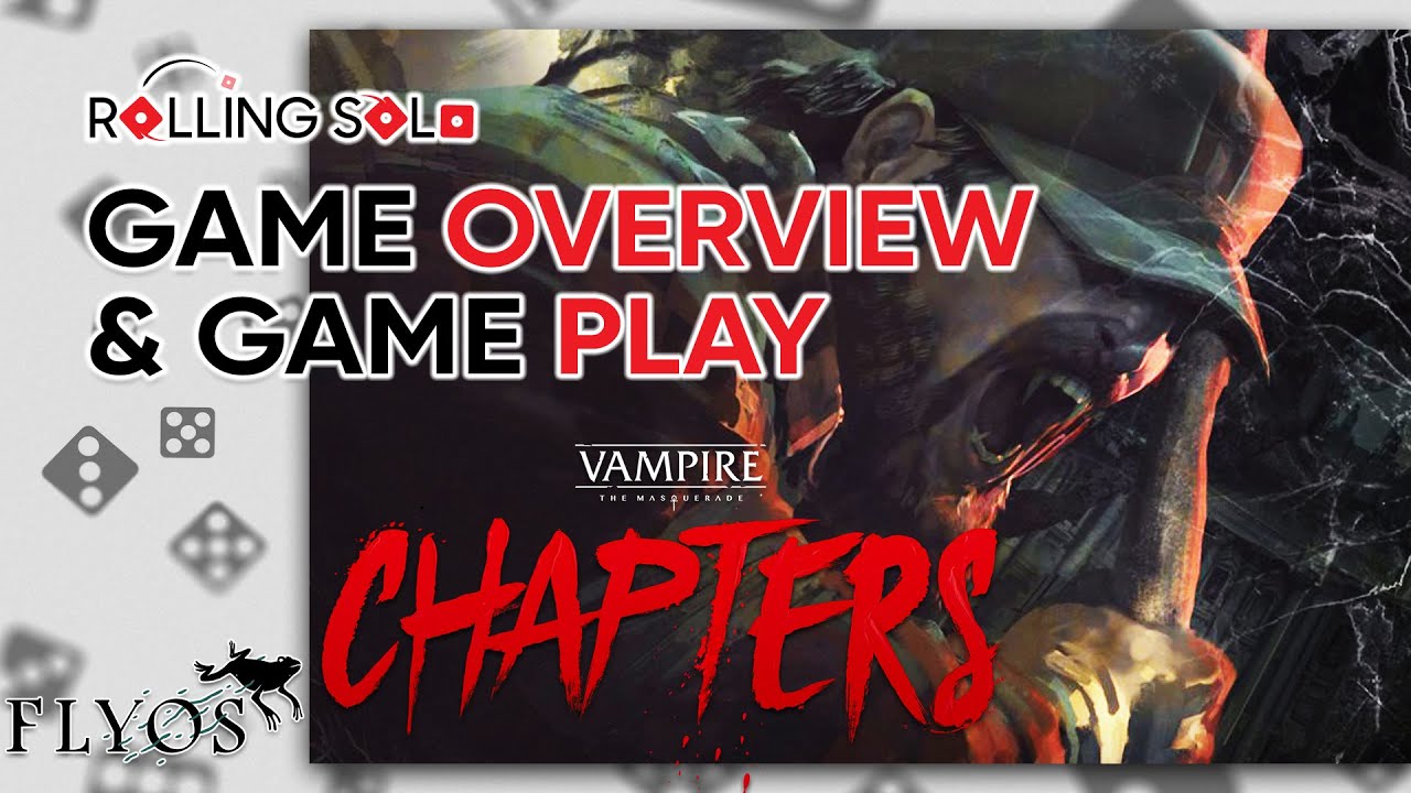 Vampire: The Masquerade CHAPTERS | Solo Playthrough | Game Overview & Gameplay