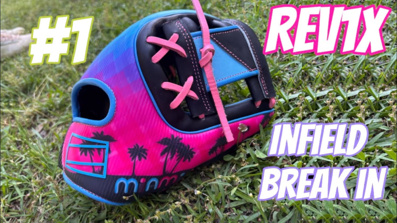 How to break in an infield glove! - Rev1x edition
