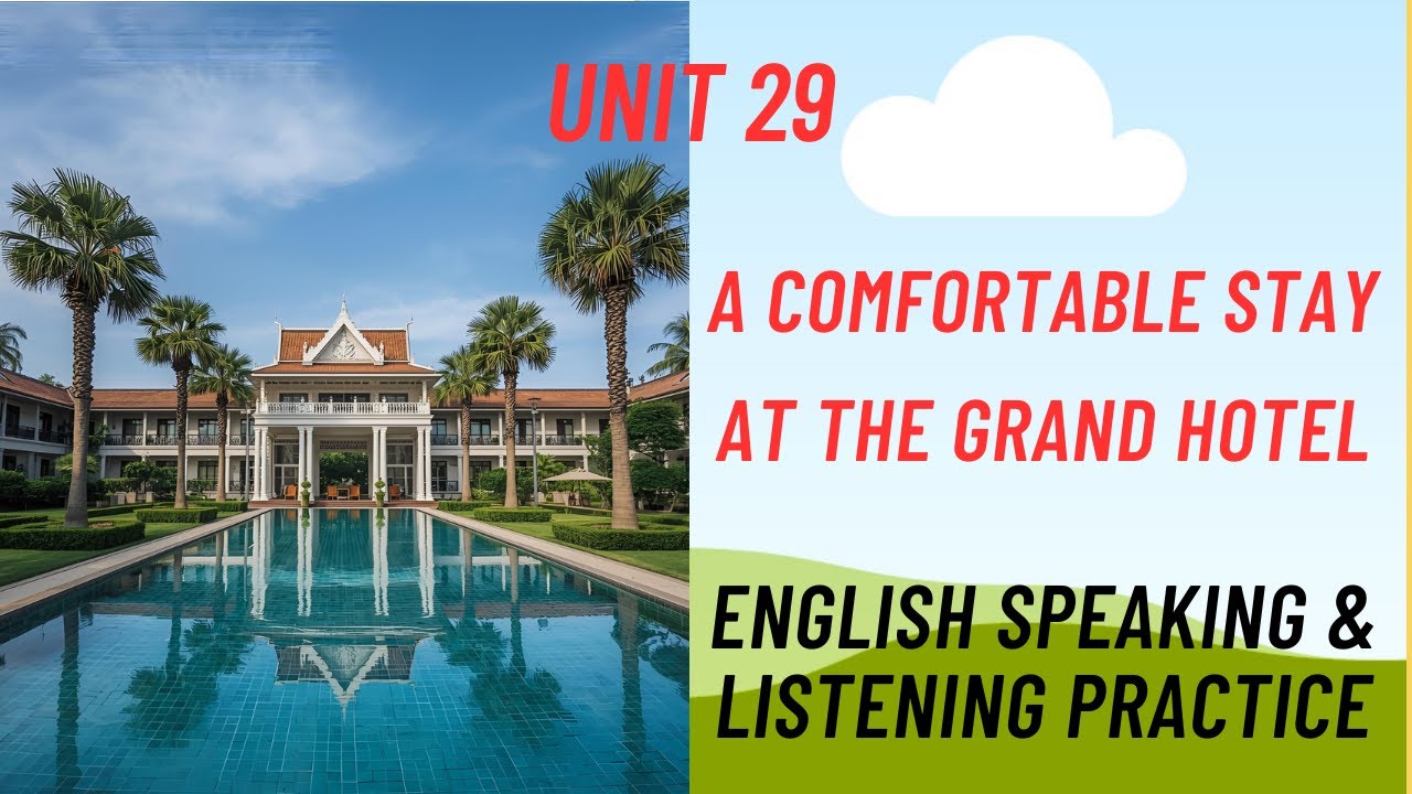 A Comfortable Stay at the Grand Hotel | Speak English at the Hotels like a Pro!