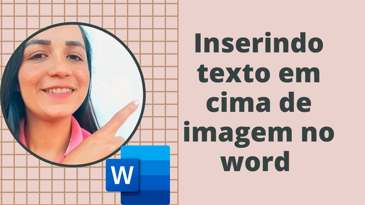 Como escrever em cima de imagem no word.