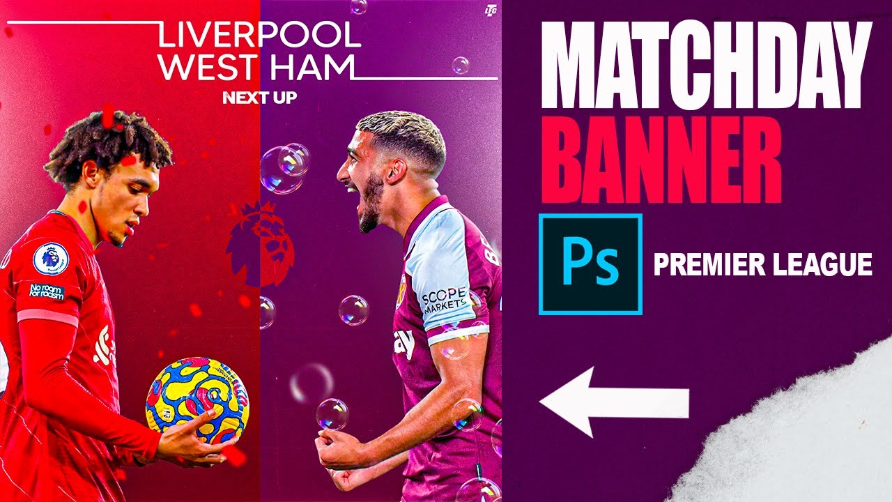 Matchday Tutorial | Photoshop | Premier League