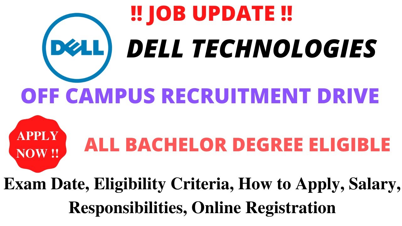 Dell OffCampus Recruitment Drive | Upto 6.5LPA Salary | Exciting Job Opportunity For All Graduates