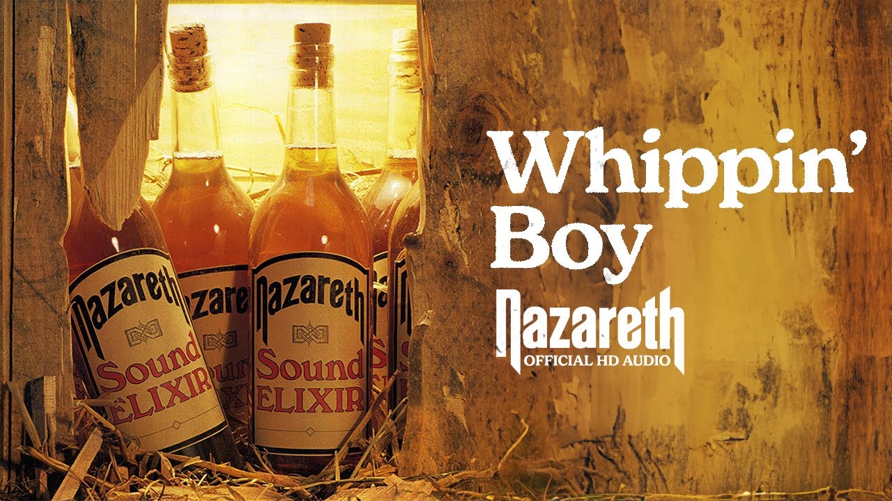 Nazareth - Whippin Boy (Official Audio)