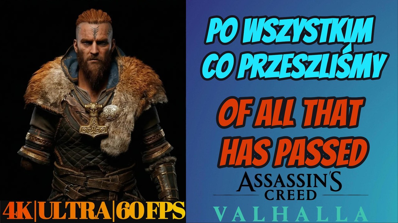 Assassin’s Creed Valhalla | Po wszystkim, co przeszliśmy | Of All That Has Passed | Walkthrough