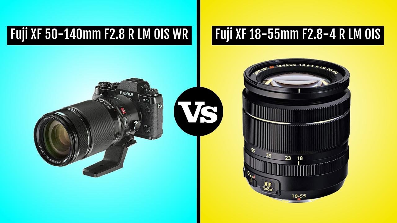 Fuji XF 50-140mm vs Fuji XF 18-55mm f2.8-4