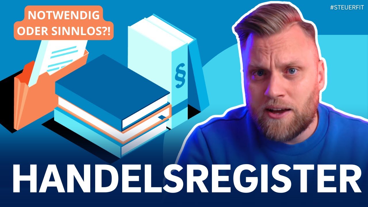 HANDELREGISTER - Ist die Eintragung ins Handelsregister notwendig?