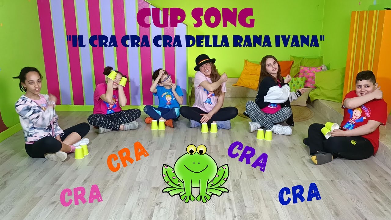 CUP SONG SEMPLICE PER BAMBINI DELLA SCUOLA DELL'INFANZIA E PRIMARIA-IL CRA CRA CRA DELLA RANA IVANA
