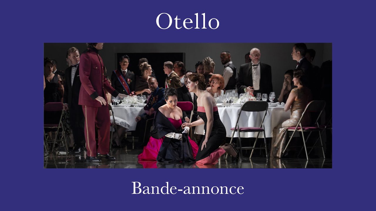OPÉRA | OTELLO | Bande-annonce