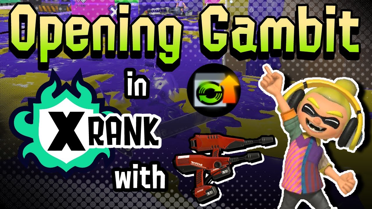 【XP3166.7】Squelchers Opening Gambit X Rank【スプラトゥーン３/Splatoon3】