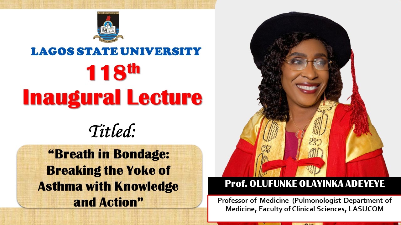 118TH INAUGURAL LECTURE BY PROF. OLAYINKA ADEYEYE, LASUCOM