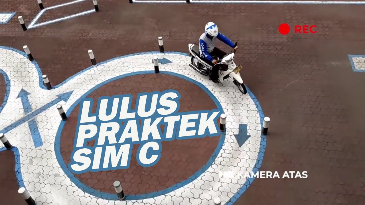 Rahasia Lulus Tes Praktek SIM C