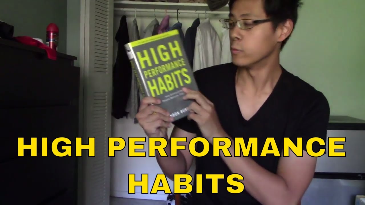 High Performance Habits by Brendon Burchard - Book Review and Summary
