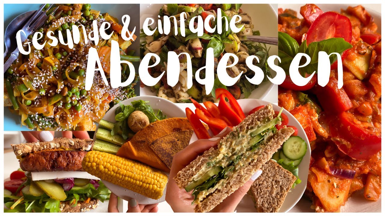 7 GESUNDE ABENDESSEN REZEPTE - Einfache & Schnelle Ideen mit viel Gemüse, Protein (VEGGIE/VEGAN)