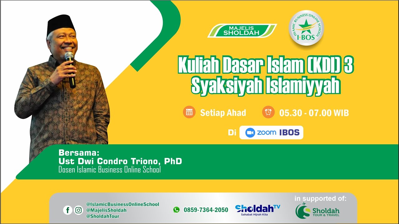 KDI 3 - Syaksiyyah Islamiyyah #14: Contoh Kepribadian Sahabat  |  Ust Dwi Condro Triono, PhD