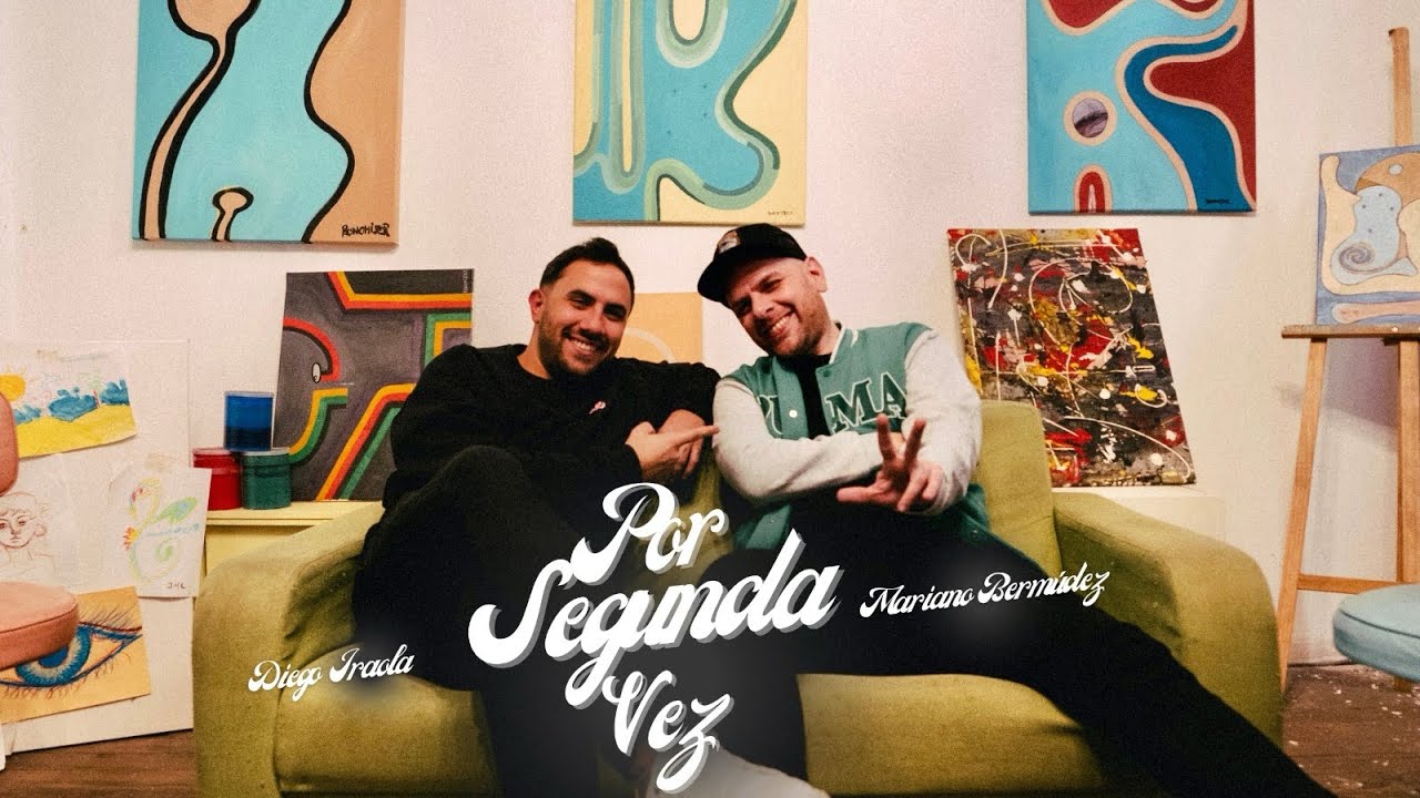 Diego Iraola & Mariano Bermúdez - Por Segunda Vez (Video Oficial)