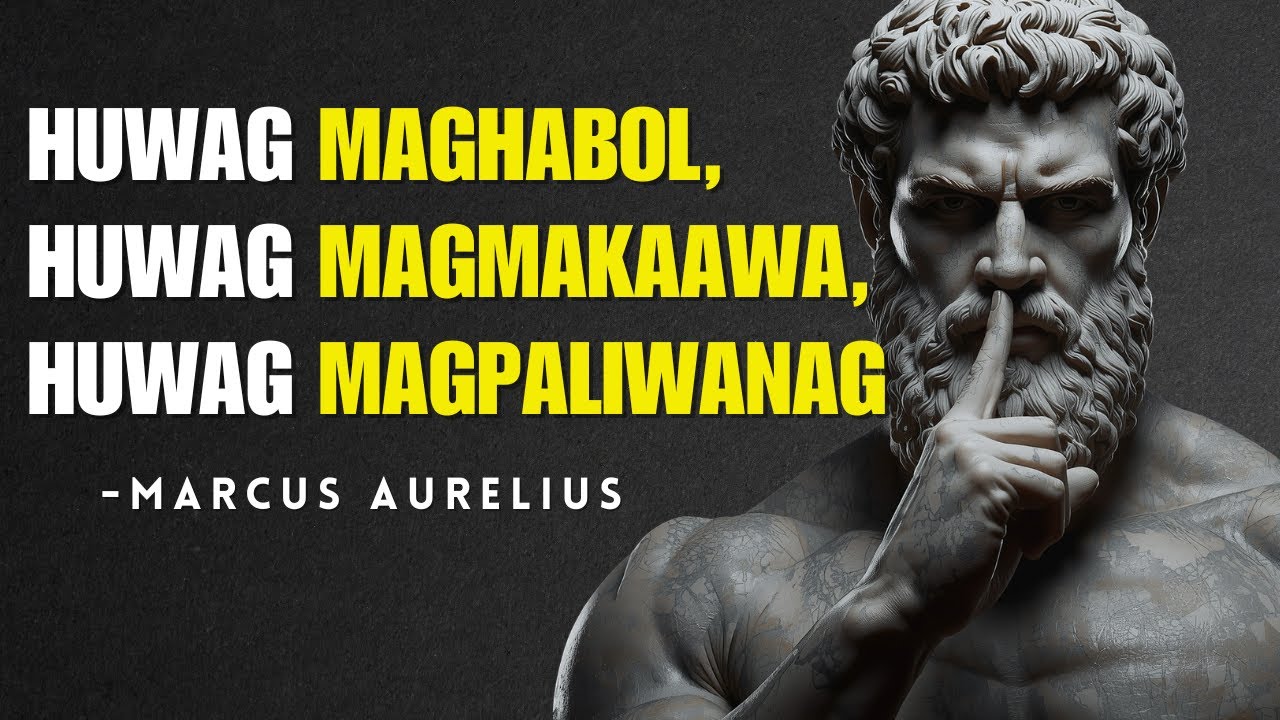 Huwag Maghabol, Huwag Magmakaawa, Huwag Magpaliwanag – Your Silence is Your Superpower | Stoicism