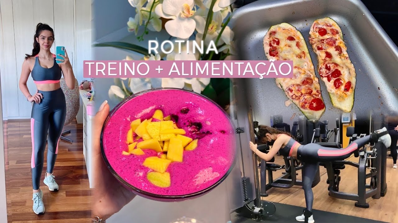 UM DIA DE TREINO E ALIMENTAÇÃO COMIGO | rotina