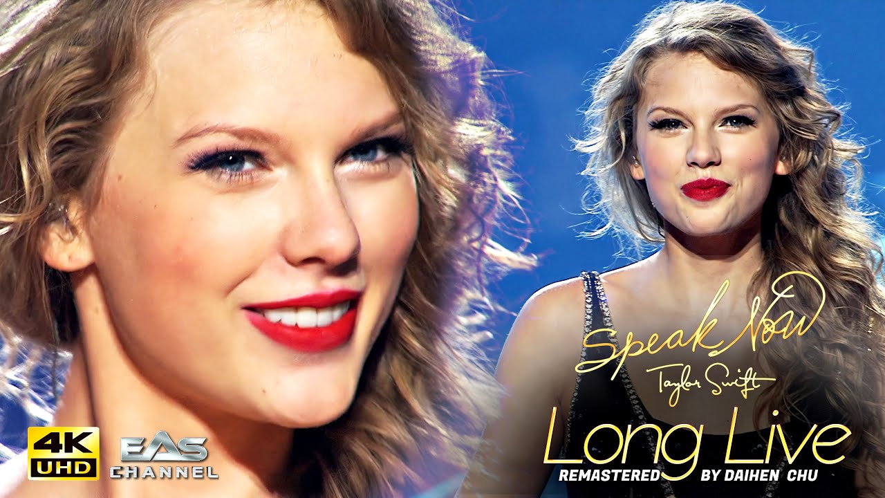 [Remastered 4K] Long Live - Taylor Swift &bull; Speak Now World Tour Live 2011 &bull; EAS Channel