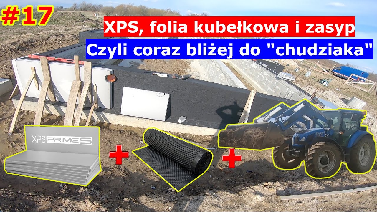 17. XPS, folia kubełkowa, BRAK DRENAŻU i zasyp fundamentów 🏡Dom w Kortlandach 4g2🏡