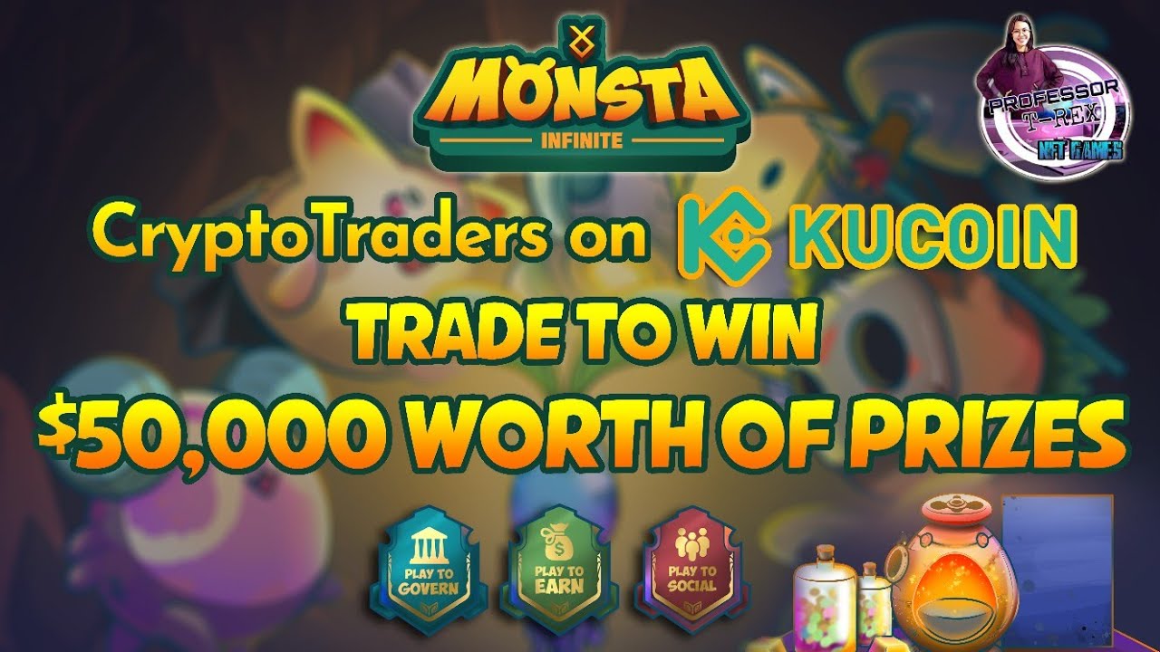 Monsta Infinite NFT Game $50,000  Worth of Rewards KuCoin Event | Double Layer Sibling Ban Explained