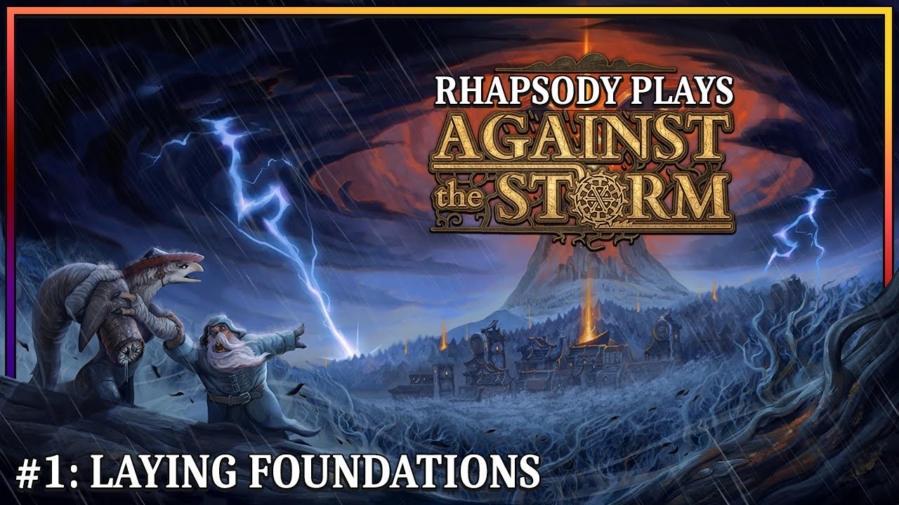 Let's Play the Roguelite City Builder | Rhapsody Plays Against the Storm