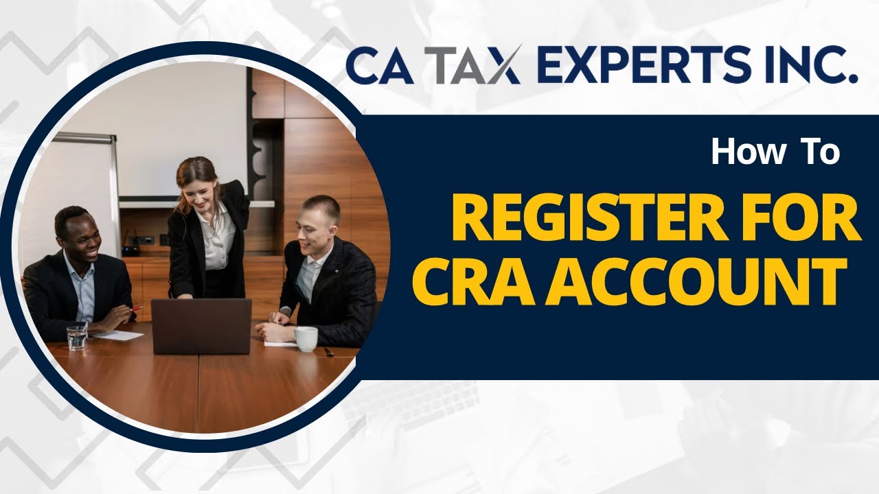 How to Register for CRA My Account &ndash; Step by Step Tutorial 2026