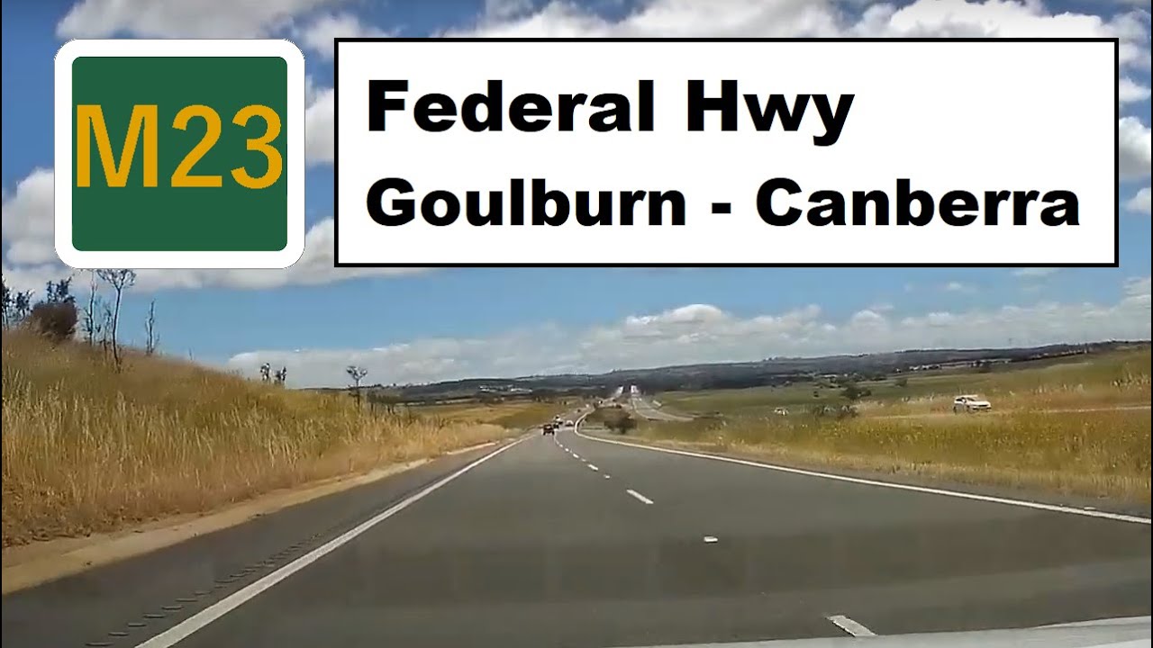 M23 Federal Hwy Drive Sydney   Canberra 003 Goulburn - Canberra
