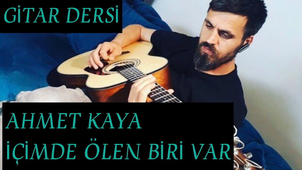 Ahmet Kaya - İçimde Ölen Biri Var Gitar Dersi | Solo+Ritim+Akor