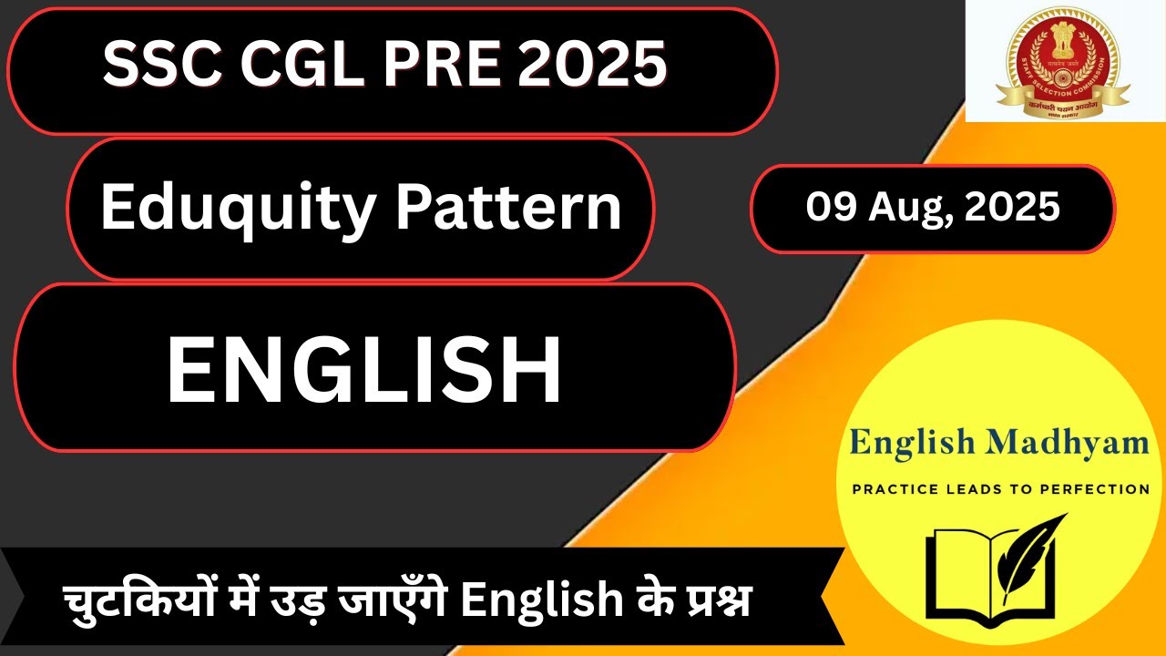 09-08-2025 | SSC CGL 2025 Practice Marathon | Mixed English Questions | Eduquity Pattern Based