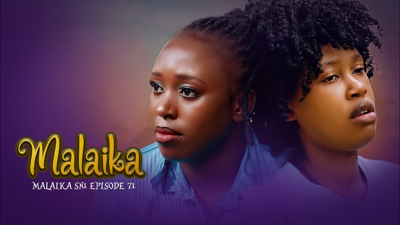 MALAIKA SN1 EPISODE 71 @PurpleHeartstv2 @pizmallonofficial