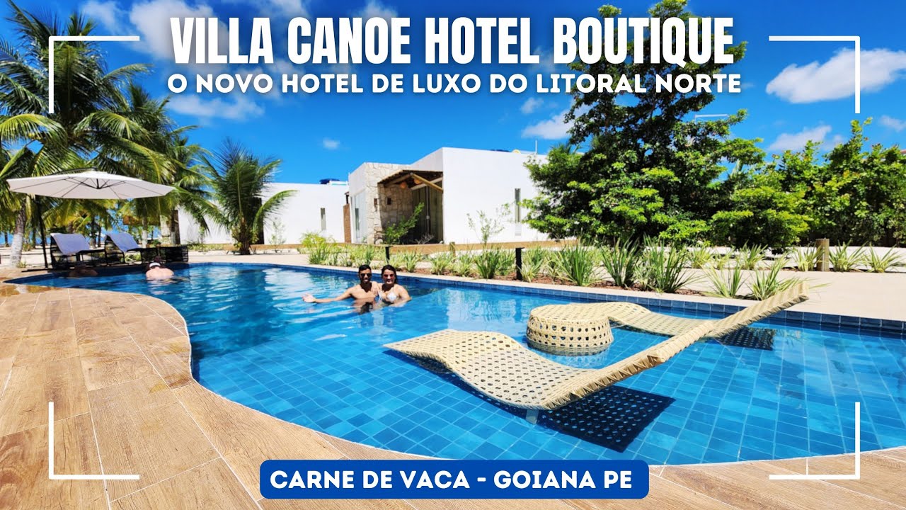PRAIA CARNE DE VACA - GOIANA PE - Villa Canoe o novo hotel boutique do litoral norte de Pernambuco.