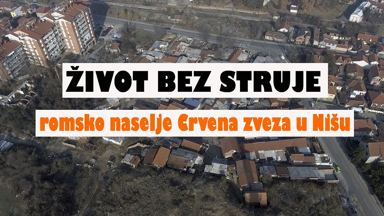 ŽIVOT BEZ STRUJE - naselje Crvena zvezda u Nišu