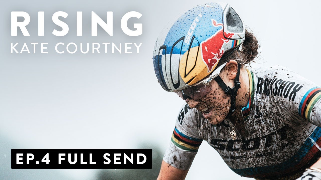 Rising – Ep 4: Full Send w/ Kate Courtney