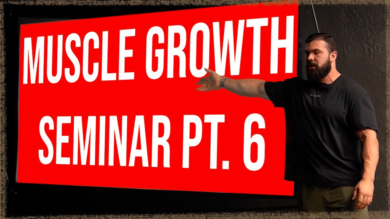 Muscle Growth Seminar Pt.6: Training | Estimating Your Volume Landmarks |  Recovery Modalities