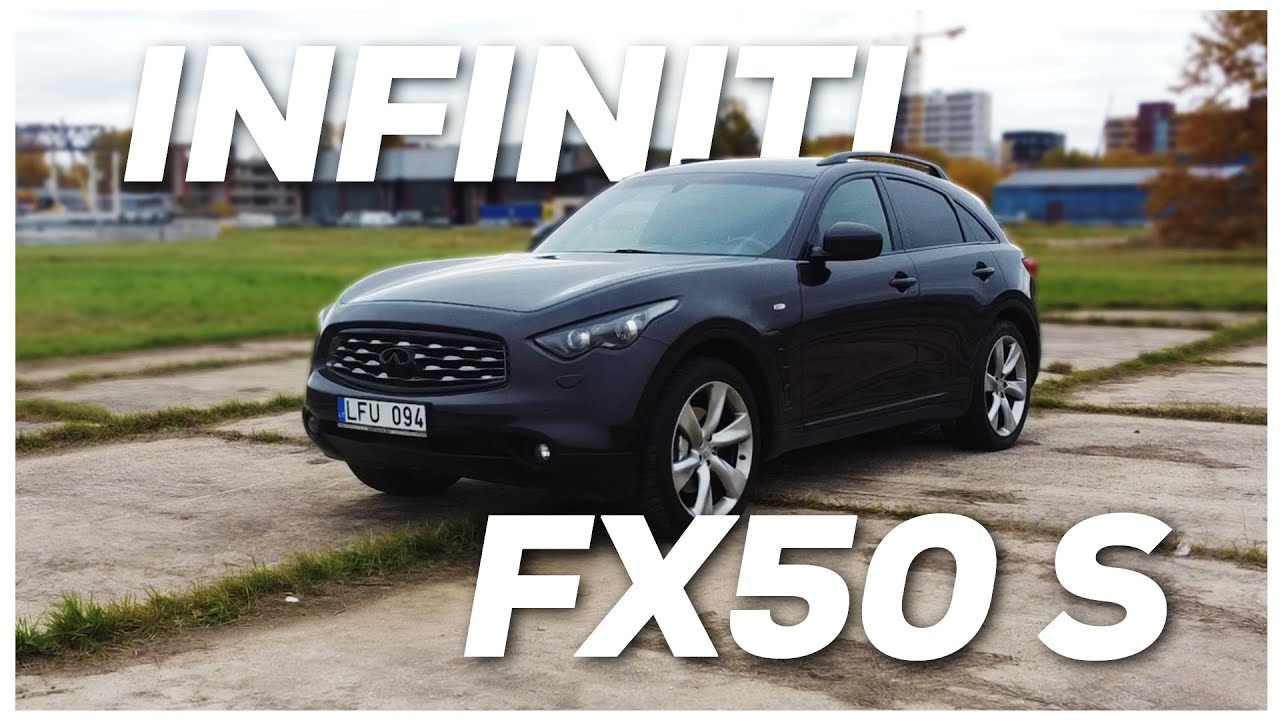 Infinity FX50S: nurašėme per anksti