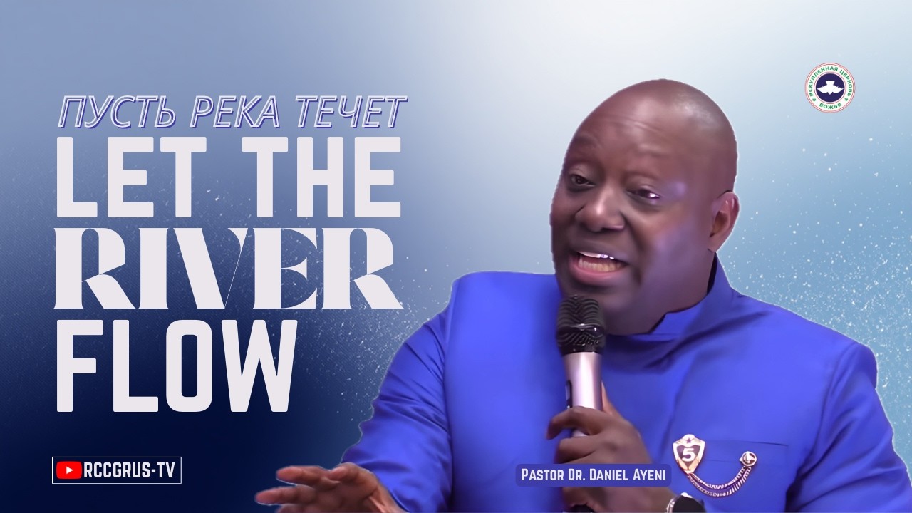 Let the River Flow (John 7:37-38) || Пусть Река Течёт (Иоанна 7:37-38)