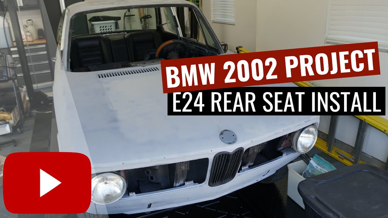 Installing E24 Rear Seats | BMW 2002 Project