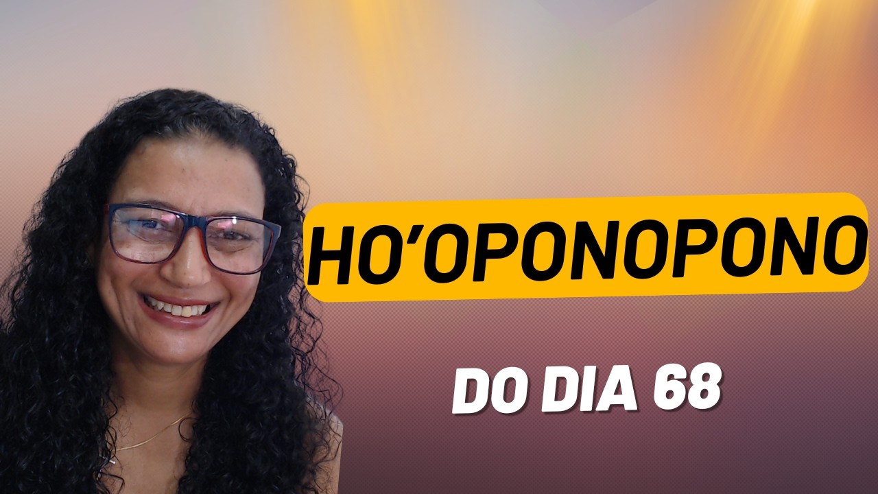 #oração e #hooponopono do dia 67 | Vamos receber de tudo e de todos.