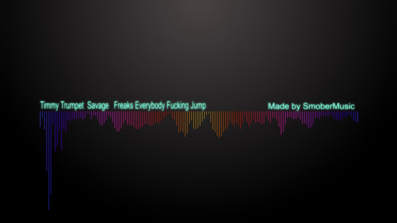 Timmy-Trumpet-Savage-Freaks-Everybody-Fucking-Jump   by SmoberMusic