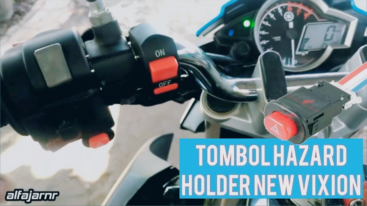 PASANG TOMBOL HAZARD DI VIXION