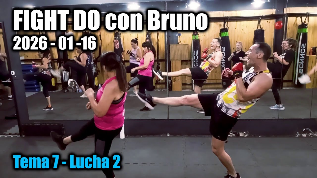 FIGHT DO con Bruno | 2026-01-16 Tema 7