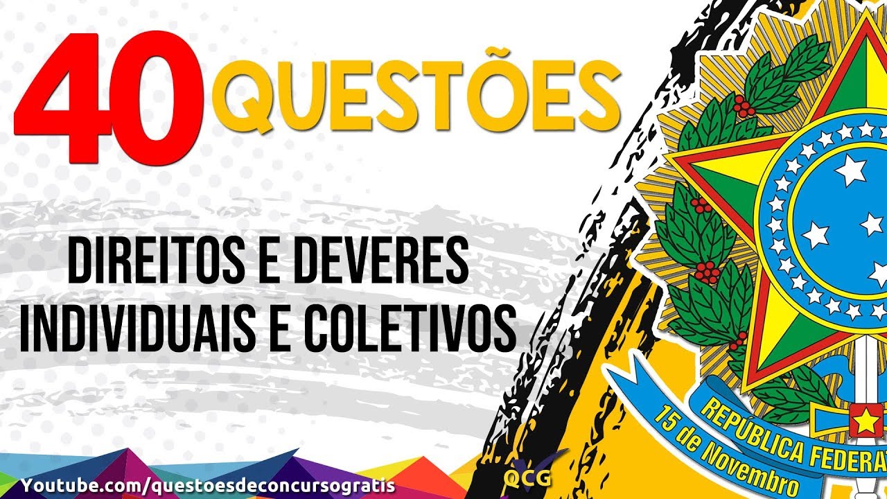 40 Questões de Direitos e Deveres Individuais e Coletivos Art. 5